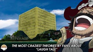 5 Crazy Fans Theories About Laugh Tale [MIND BLOWING]