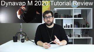 Dynavap M 2020 Review & How-To