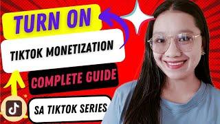 Paano Mag Turn On Tiktok Monetization? Kumita sa TikTok Series Ngayung 2023