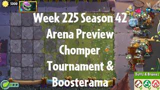 PvZ2 Arena Preview - Week 225 Season 42 - Chomper Tournament & Boosterama - Gameplay