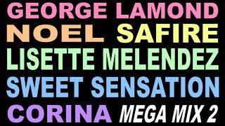 Freestyle Mega Mix2 - George Lamond - Noel - Safire - Corina - (DJ Paul S)