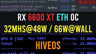 RX 6600XT 32Mhs Ethereum OC Settings Hive OS BETA 48w software 66w@wall Best Settings for Mining