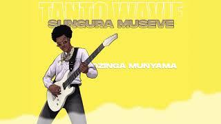 Tanto Wavie - Dzinga munyama