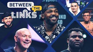 BTL | Dana White Quadruples Down In Jon Jones Debate, Borralho Shines, Ngannou vs. Ferreira