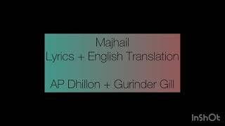 Majhail Lyrics + English Translation | AP Dhillon X Gurinder Gill