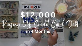 How I PAID OFF $12,000 of CREDIT CARD DEBT in 4 MONTHS!! 