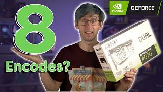 8 Hardware Encodes With NVENC and the latest NVIDIA drivers? Loads of Encodes!