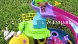 LPS: Day at the Water Park (Short Film)