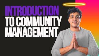 Episode 1 - Introduction to Community Management