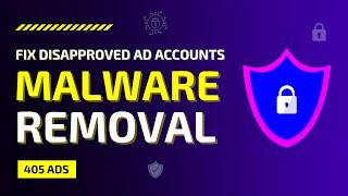 Google Ads Malicious Software Fix & Website Malware Removal