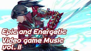 Epic and Energetic Videogame Music [Vol. 2]