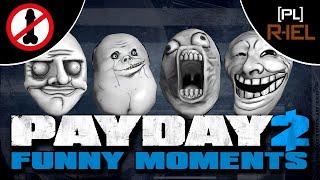 PAYDAY 2  Funny Moments #1 [60fps]