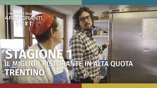 Ale 4 Ristoranti Stagione 1 | Miglior ristorante in alta quota del Trentino - Puntata 6 - Parte 1