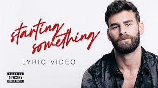 Chris Salvatore - Starting Something (Lyric Video)