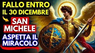 ASCOLTA Questa Preghiera Prima del 30 Dicembre e Ottieni il MIRACOLO!