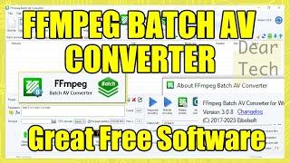 FFMPEG Batch AV Converter - GUI for FFMPEG- WHY YOU NEED THIS GREAT FREE SOFTWARE