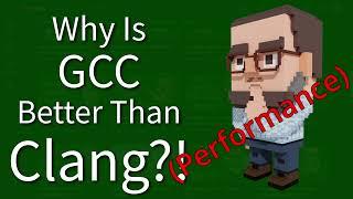 C++ Weekly - Ep 460 - Why is GCC Better Than Clang?