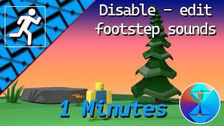 How to disable/edit footstep sounds | Roblox Studio