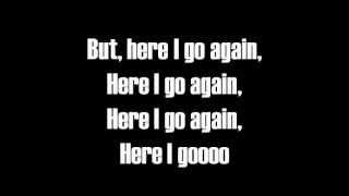 Here I Go Again-Lyrics-Whitesnake