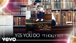 Prince Kaybee - Yes You Do (Audio) ft. Holly Rey