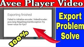 Avee Player Problem Solve | How To Export Avee Player Video