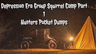 Depression Era Group Squirrel Camp and Pocket Dumps from Hunters with Dave Canterbury