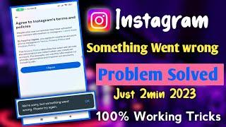 How To Fix Something Went Wrong Please Try Again Error On Instagram 2023 #somethingwentwrongtryagain