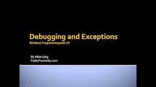 Windows Programming Part 7.0: Debugging and Exceptions