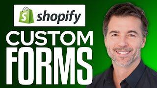 How to Integrate Custom Forms in Shopify (2025) Tutorial For Beginners