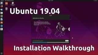 Ubuntu 19.04 Installation Overview and Walkthrough