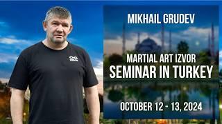 Practical Seminar of Mikhail Grudev in Turkey. Семинар Михаила Грудева в Турции