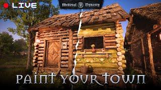  MEDIEVAL DYNASTY: Paint Your Town Update!! 