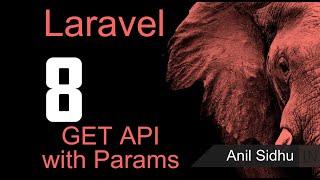 Laravel 8 tutorial - get API with params