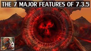 The 7 Major Features of Patch 7.3.5 - WoW Legion