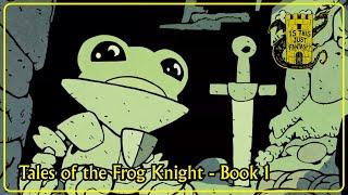 Tales of the Frog Knight - Is This Just Fantasy?