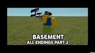 Basement All Endings Part 2