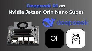 Deepseek R1 on Nvidia Jetson Orin Nano Super #orinnano #jetsonorin #deepseek