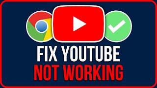 [FIXED] YOUTUBE NOT WORKING ON CHROME 2024 | Fix Youtube Not Working PC