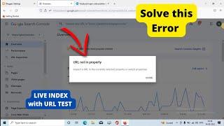 How to Fix this Error "URL is not on Google Search Console" | URL not in Property Errors#Technonir