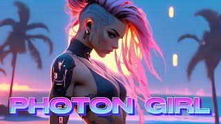 PHOTON GIRL - 80's Synthwave music  ~ Cyberpunk mix