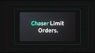 Tealstreet Trading Terminal: Quick Chaser limit Order Feature Explained