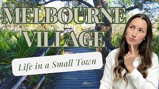 Discover Melbourne Village: Small Town Living on the Space Coast of Florida