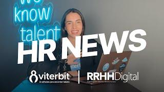 HR NEWS - 17 de enero: noticias de RRHH en 1 minuto (by viterbit y RRHH Digital)