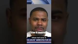 Caught in Controversy:  HaHa Davis arrested!