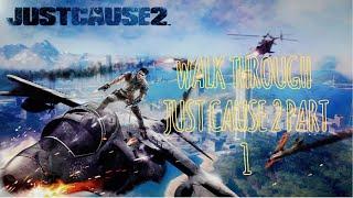 Gameplay Walkthrough Just Cause 2 Part 1 [No Commentary].PC GAMEPLAY.