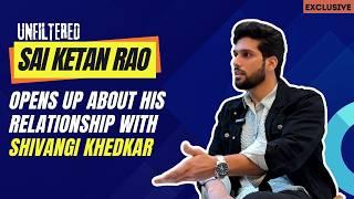 Sai Ketan Rao Interview On Bigg Boss OTT 3 | Relationship With Shivangi Khedkar | MissMalini