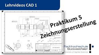 CAD 1 - Praktikum 5 - Zeichnungserstellung mit Siemens NX