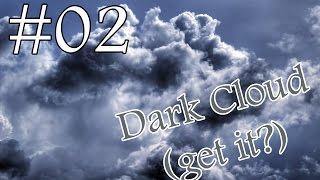 CTZ Play Dark Cloud (Part 02) Show Me The World