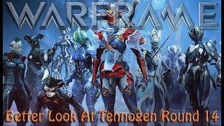 Warframe - Better Look At Tennogen Round 14