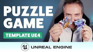 TOUT SUR LE TEMPLATE PUZZLE GAME - UNREAL ENGINE